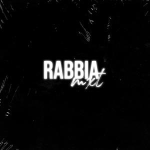 Rabbia (Explicit)