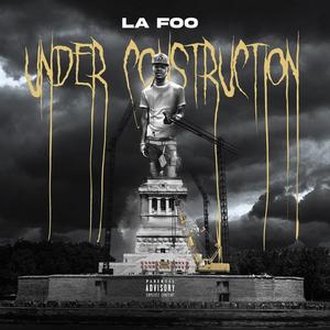 Under Construction (Explicit)