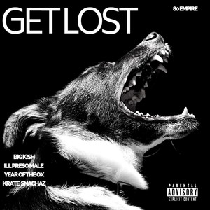 Get Lost (Explicit)