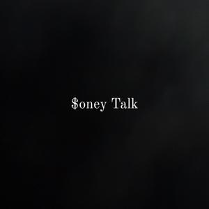 $oney Talk (Explicit)