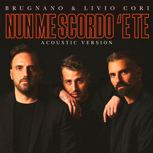 Nun me scordo 'e te (Acoustic Version)