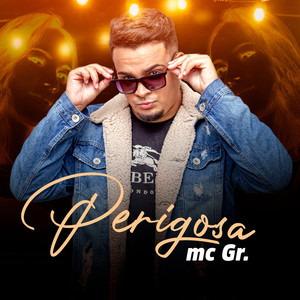 Perigosa (Explicit)