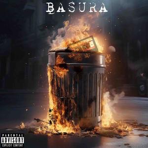 Basura (Explicit)