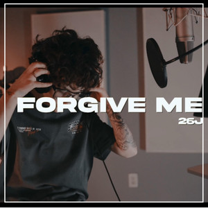 Forgive Me (Explicit)