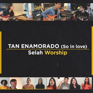 Tan Enamorado (feat. Daiana Ramirez, Fabian Franco, Paula Prieto, Pablo Velasquez & Pablo Velasquez)