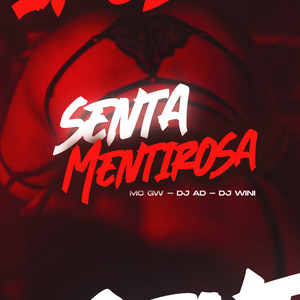 Senta Mentirosa (Explicit)