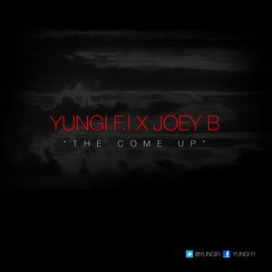 come up(feat. Joey b) (Explicit)