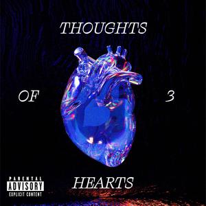 Thoughts of 3 hearts (Explicit)