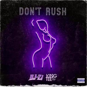 Don't Rush (feat. John Concepcion) [Explicit]