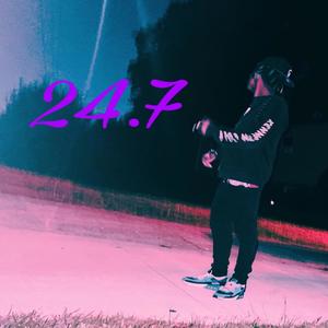24/7 (Explicit)