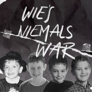 Wie's niemals war