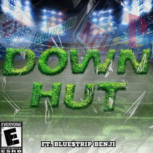Down Hut (Explicit)