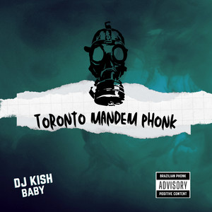 Toronto Mandem Phonk (Explicit)