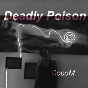 Deadly Poison