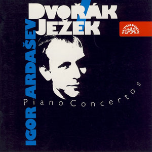 Dvorak, Jezek: Concertos for Piano and Orchestra