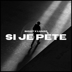 Si je pète(feat. Lunzo)