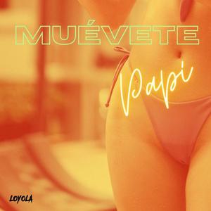 Muevete papi (Radio Edit)