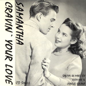 Cravin' Your Love (Lots of Cravin')