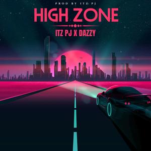 High Zone (feat. Lil Dazzy) (Explicit)
