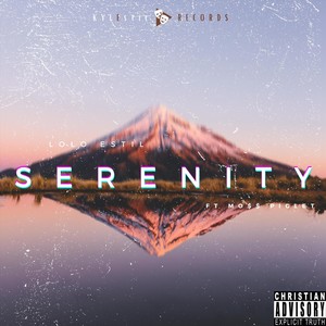 Serenity(feat. Mo$$ Piglet)