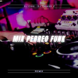 Mix Perreo Funk (Remix)