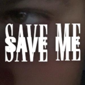 save me (Explicit)