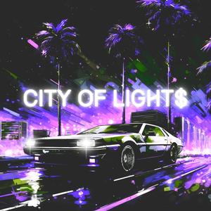 CITY OF LIGHT$