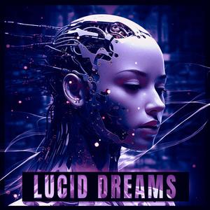 LUCID DREAMS