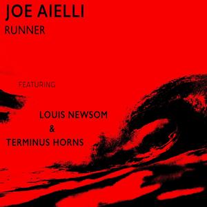 Runner (feat. Louis Newsom & Terminus Horns)