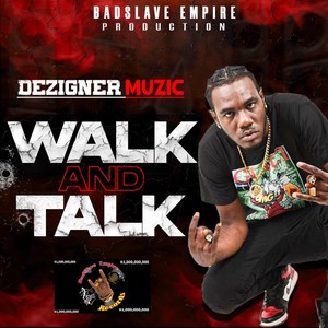 Walk and Talk (Explicit)