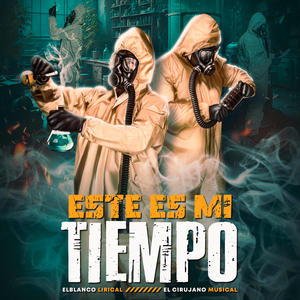 ESTE ES MI TIEMPO (feat. ElBlanco Lirical)