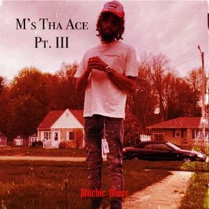 M's tha Ace III (Explicit)