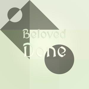 Beloved Done