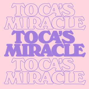 Toca's Miracle (Extended Mix)