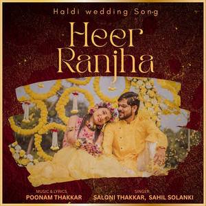 Heer Ranjha (Haldi Wedding Song)