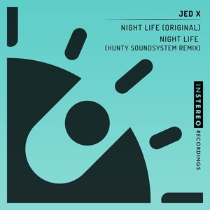 Night Life (Hunty Soundsystem Remix)