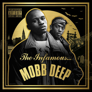 The Infamous Mobb Deep [Deluxe Version]