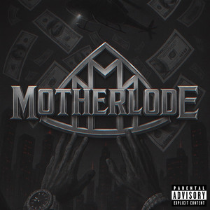 MOTHERLODE (feat. Night404) (Explicit)
