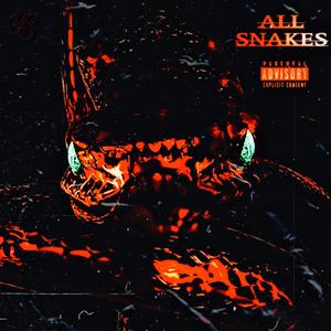 ALL SNAKES! (Explicit)