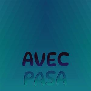 Avec Pasa