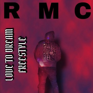 LOVE TO DREAM FREESTYLE (feat. Brizzy Wes) (Explicit)