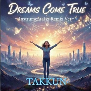 Dreams Come Ture (feat. 東北きりたん) [Mastering]