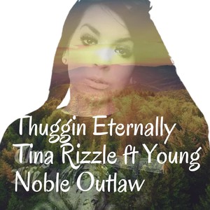 Thuggin' Eternally (feat. Young Noble Outlaw) [Explicit]