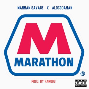 Marathon (feat. ManMan Savage) [Explicit]