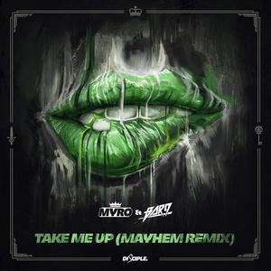 Take Me Up (Mayhem Remix)