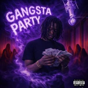 Gangsta party (Explicit)
