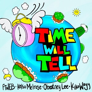 Time Will Tell (Explicit)