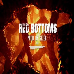 Red Bottoms (feat. L2LA) [Explicit]