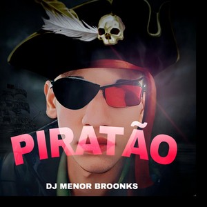 PIRATÃO (Explicit)