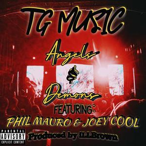 Angels & Demons (feat. Joey Cool & Phil Mauro) [Explicit]